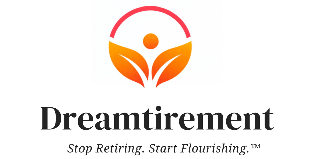 Dreamtirement